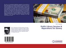 Copertina di Public Library Services & Reparations for Slavery