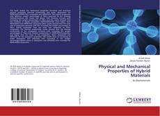 Copertina di Physical and Mechanical Properties of Hybrid Materials