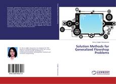 Copertina di Solution Methods for Generalized Flowshop Problems