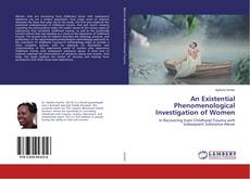 Copertina di An Existential Phenomenological Investigation of Women