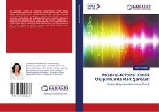 Copertina di Müzikal-Kültürel Kimlik Oluşumunda Halk Şarkıları