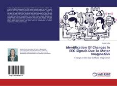 Buchcover von Identification Of Changes In EEG Signals Due To Motor Imagination