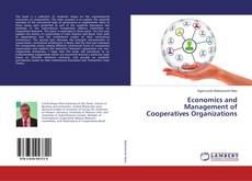 Bookcover of Economics and Management of Cooperatives Organizations