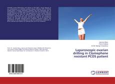 Copertina di Laparoscopic ovarian drilling in Clomephene resistant PCOS patient
