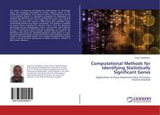 Buchcover von Computational Methods for Identifying Statistically Significant Genes