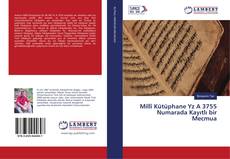 Copertina di Millî Kütüphane Yz A 3755 Numarada Kayıtlı bir Mecmua