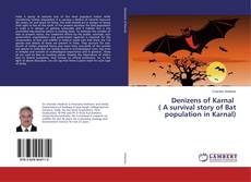 Buchcover von Denizens of Karnal ( A survival story of Bat population in Karnal)