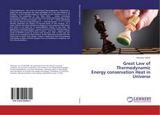 Bookcover of Great Law of Thermodynamic Energy conservation Heat in Universe