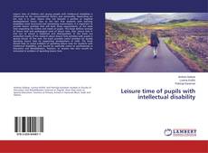 Copertina di Leisure time of pupils with intellectual disability