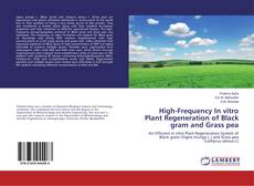 Copertina di High-Frequency In vitro Plant Regeneration of Black gram and Grass pea