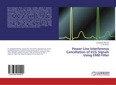 Copertina di Power Line Interference Cancellation of ECG Signals Using EMD Filter