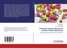 Buchcover von Chemical Sensors Based on Carbon Paste Electrodes
