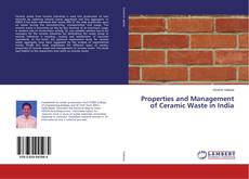 Buchcover von Properties and Management of Ceramic Waste in India