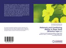 Buchcover von Heterosis and Combining Ability in Rape Seed (Brassica rapa L.)