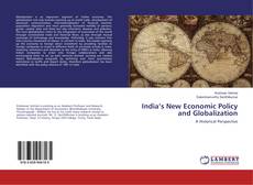 Copertina di India’s New Economic Policy and Globalization