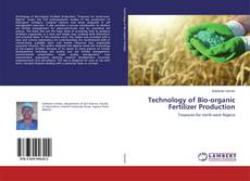 Buchcover von Technology of Bio-organic Fertilizer Production