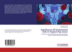 Buchcover von Significance Of Endometrial Cells In Vaginal Pap smear