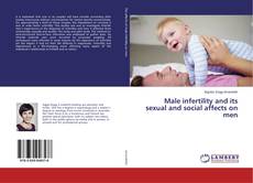 Copertina di Male infertility and its sexual and social affects on men