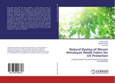 Couverture de Natural Dyeing of Woven Himalayan Nettle Fabric for UV Protection