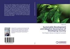 Buchcover von Sustainable Development and Adaptive Governance of Developing Country