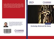 Bookcover of Zorbalığa Bütüncül Bir Bakış