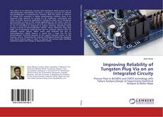 Copertina di Improving Reliability of Tungsten Plug Via on an Integrated Circuitry
