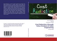 Copertina di Cost Reduction through Value Analysis & Value Engineering