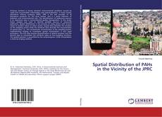 Copertina di Spatial Distribution of PAHs in the Vicinity of the JPRC