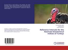 Copertina di Reference Intervals for the Haemato-biochemical Indices of Turkeys