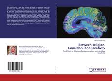 Buchcover von Between Religion, Cognition, and Creativity
