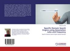 Capa do livro de Specific Domain Search Engine using Association rules and frequency 