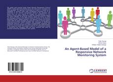 Copertina di An Agent-Based Model of a Responsive Network Monitoring System