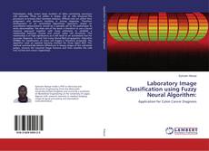 Copertina di Laboratory Image Classification using Fuzzy Neural Algorithm: