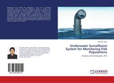 Copertina di Underwater Surveillance System for Monitoring Fish Populations