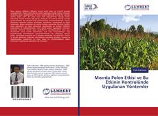 Copertina di Mısırda Polen Etkisi ve Bu Etkinin Kontrolünde Uygulanan Yöntemler