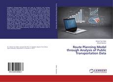 Bookcover of Route Planning Model through Analysis of Public Transportation Data