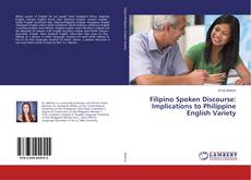 Copertina di Filipino Spoken Discourse: Implications to Philippine English Variety