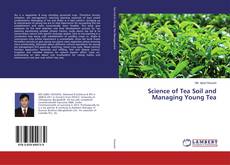 Copertina di Science of Tea Soil and Managing Young Tea