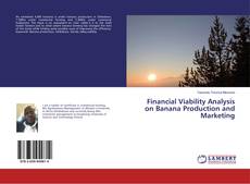 Buchcover von Financial Viability Analysis on Banana Production and Marketing