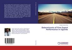 Buchcover von Determinants of Firm Export Performance in Uganda