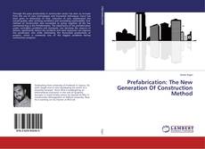 Buchcover von Prefabrication: The New Generation Of Construction Method