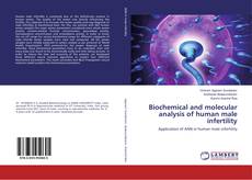 Copertina di Biochemical and molecular analysis of human male infertility
