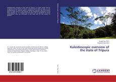 Copertina di Kaleidoscopic overview of the state of Tripura