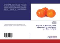 Copertina di Growth of Kinnow plants influenced by media and potting material
