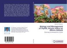 Copertina di Biology and Management of Psyllid, Acizzia indica on Albizia lebbeck