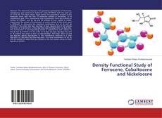 Buchcover von Density Functional Study of Ferrocene, Cobaltocene and Nickelocene