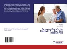 Copertina di Experience From Stroke Registry In A Tertiary Care Hospital,India