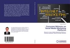 Copertina di Consumer Behavior on Social Media Marketing Platforms