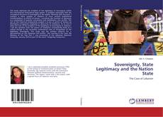 Copertina di Sovereignty, State Legitimacy and the Nation State