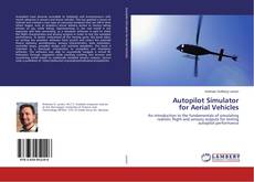 Buchcover von Autopilot Simulator for Aerial Vehicles